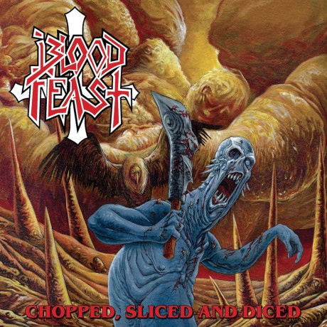 Blood Feast: Chopped, Sliced And Diced [CD]