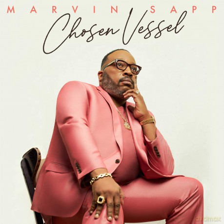 Marvin Sapp: Chosen Vessel [CD]