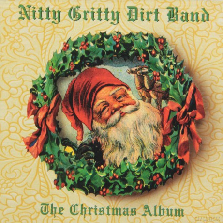 Nitty Gritty Dirt Band: Christmas Album [CD]