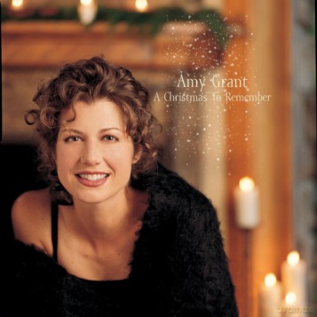 Amy Grant: Christmas to Remember [CD]