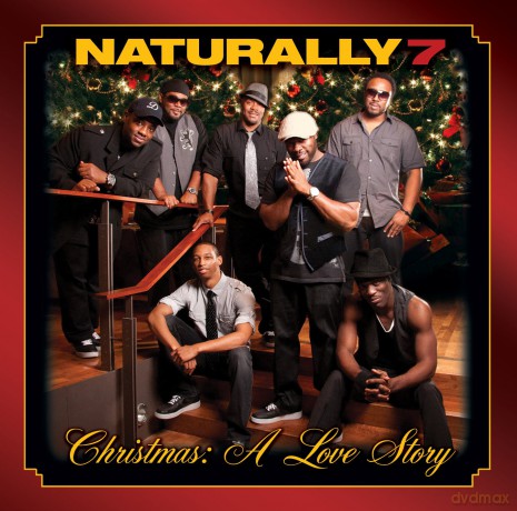Naturally 7: Christmas: A Love Story [CD]