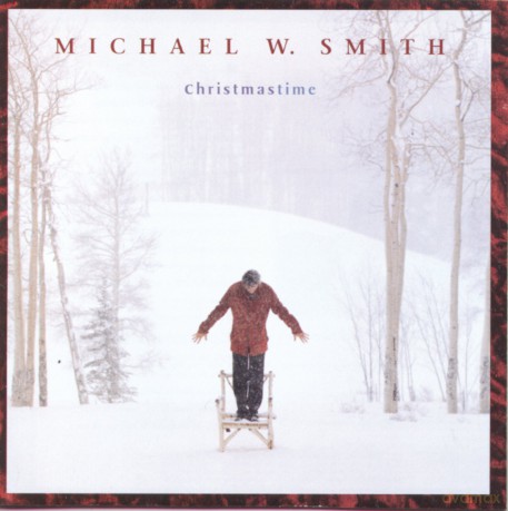 Michael W Smith: Christmastime [CD]