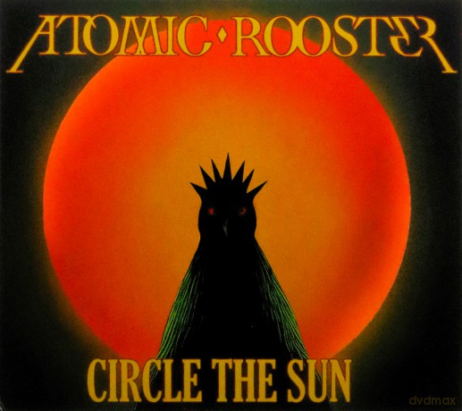 Atomic Rooster: Circle The Sun [CD]