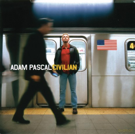 Adam Pascal: Civilian [CD]