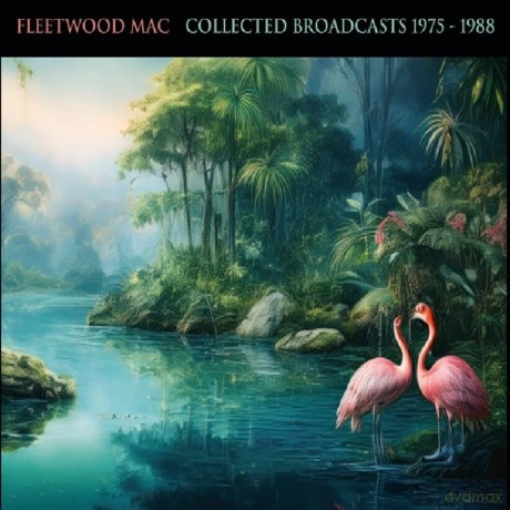 Fleetwood Mac: Collected Broadcasts 1975-1988 [CD]