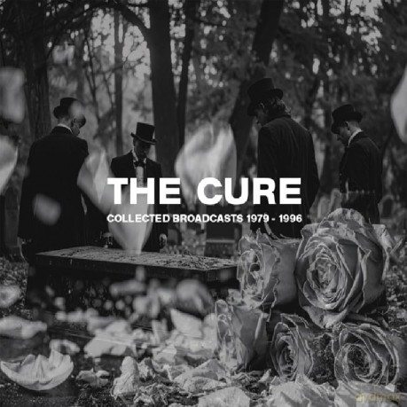 The Cure: Collected Broadcasts 1979-1996 [CD]