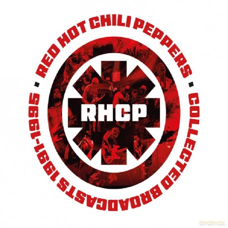 Red Hot Chili Peppers: Collected Broadcasts 1991-1995 [CD]