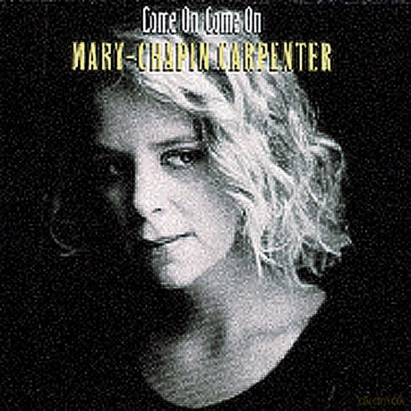 Mary Chapin Carpenter: Come on Come On [CD]