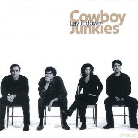 Cowboy Junkies: Cowboy Junkies: Lay It Down [CD]