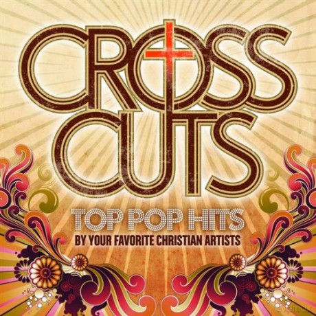 Cross Cuts: Top Pop Hits [CD]