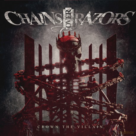 Chains Over Razors: Crown The Villain [CD]