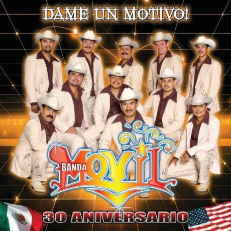 Banda Movil: Dame Un Motivo [CD]