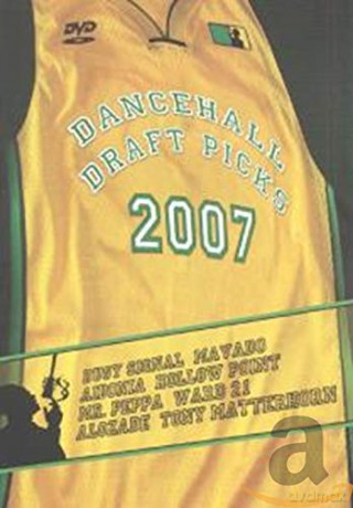 Dancehall Draft Picks 2007 [CD]