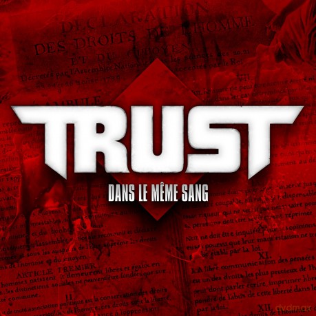 Trust: Dans Le Meme Sang [CD]