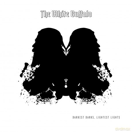 The White Buffalo: Darkest Darks Lightest Lights [CD]