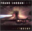 Frank Jordan: Decoy [CD]