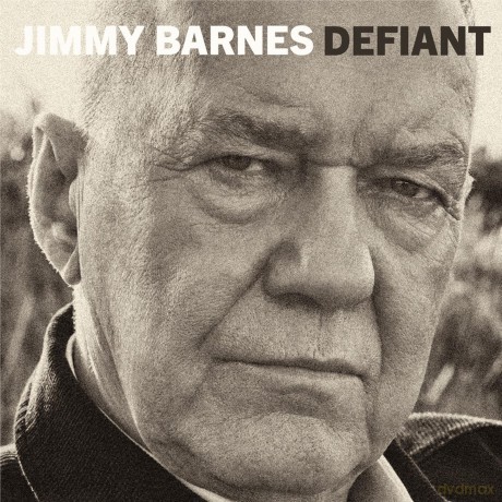 Jimmy Barnes: Defiant [CD]