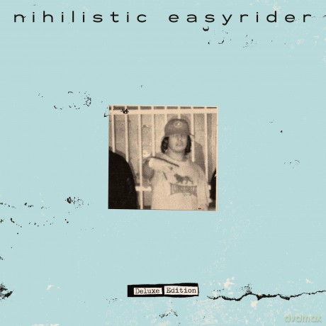 Nihilistic Easyrider: Deluxe Edition [CD]