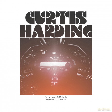 Curtis Harding: Departures And Arrivals: The Adventures Of Captain Curt [CD]