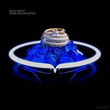 Belief Defect: Desire And Discontent [CD]