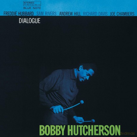 Bobby Hutcherson: Dialogue [CD]