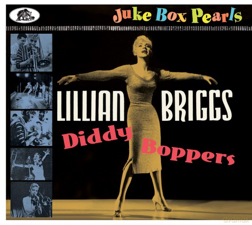 Lillian Briggs: Diddy Boppers - Juke Box Pearls [CD]