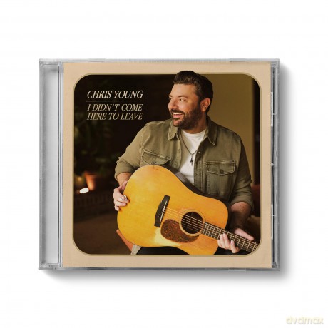 Chris Young: Didn'T Come Here To Leave [CD]
