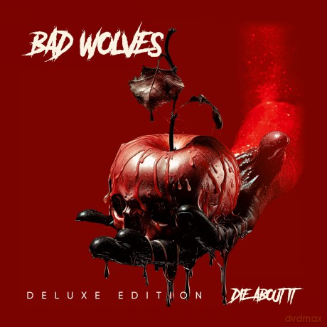 Bad Wolves: Die About It [CD]