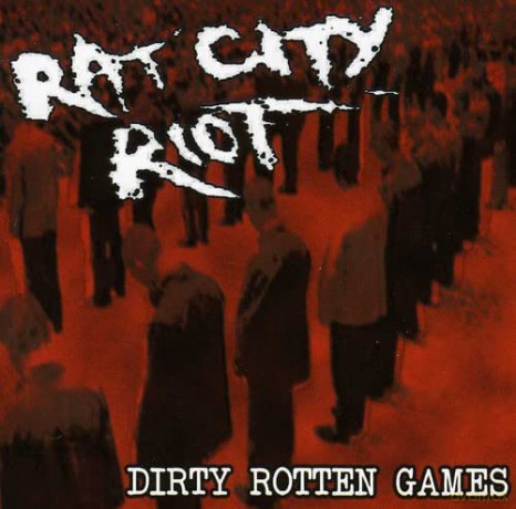 Rat City Riot: Dirty Rotten Games [CD]