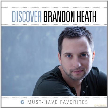 Brandon Heath: Discover Brandon Heath [CD]