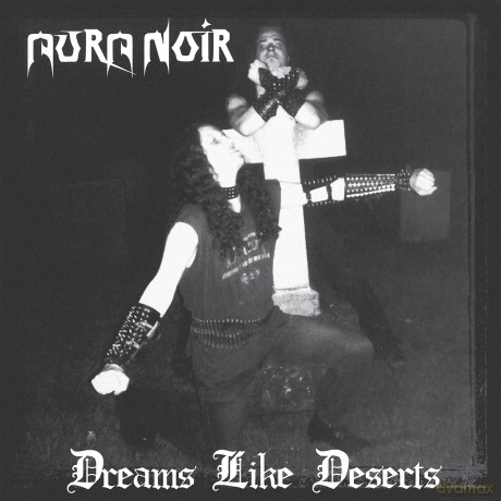 Aura Noir: Dreams Like Deserts 30th Anniversary [CD]