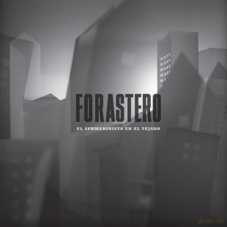 Forastero: El Submarinista En El Tejado [CD]