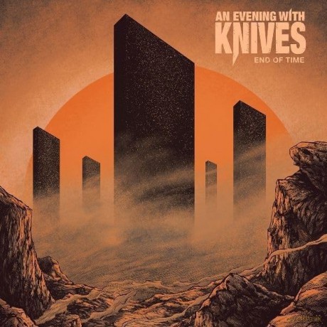 An Evening With Knives: End Of Time [CD]