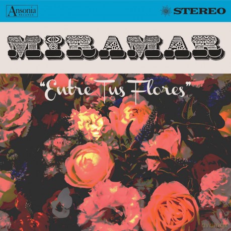 Miramar: Entre Tus Flores [CD]