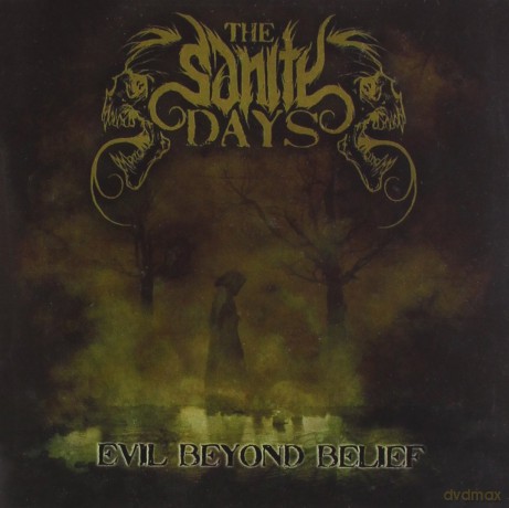 Sanity Days: Evil Beyond Belief [CD]