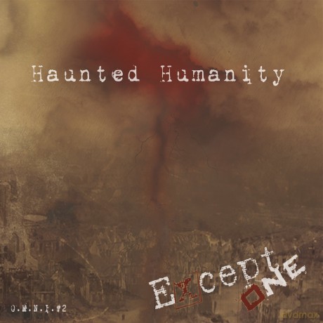Haunted Humanity: Except One [CD]