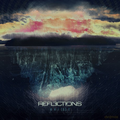 Reflections: Exist [CD]