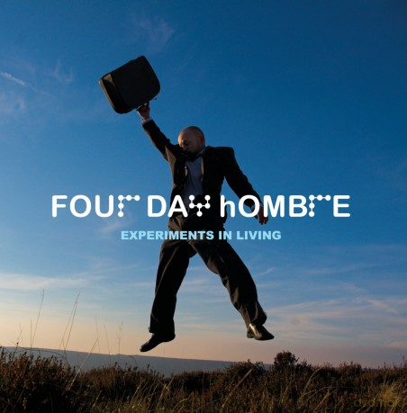 Four Day Hombre: Experiments In Living [CD]