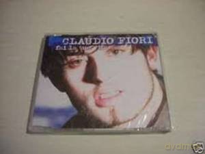 Claudio Fiori: Fai La Tua Vita [CD]