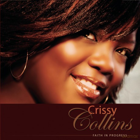 Crissy Collins: Faith in Progress [CD]
