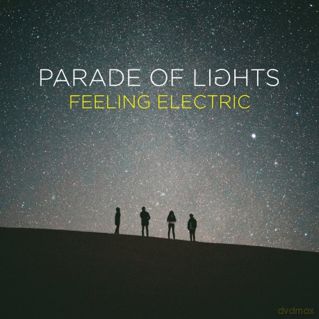 Parade of Lights: Feeling Electric [CD]