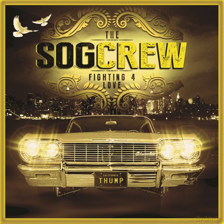 s.o.g. Crew: Fighting For Love [CD]