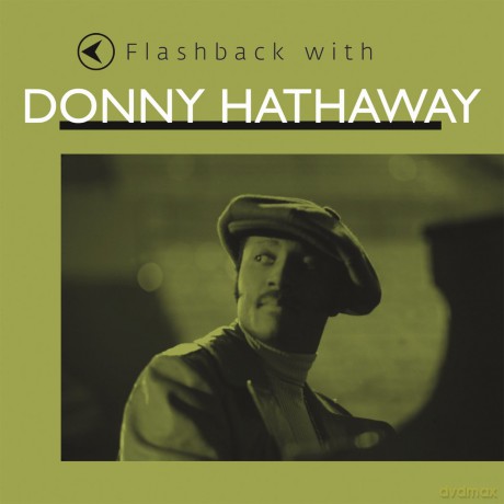 Donny Hathaway: Flashback With Donny Hathaway [CD]