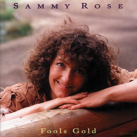 Sammy Rose: Fools Gold [CD]
