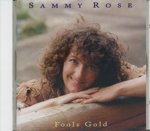 Sammy Rose: Fools Gold [CD]