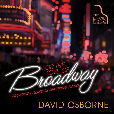 David Osborne: For the Love of Broadway [CD]