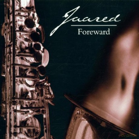 Jaared: Foreward [CD]
