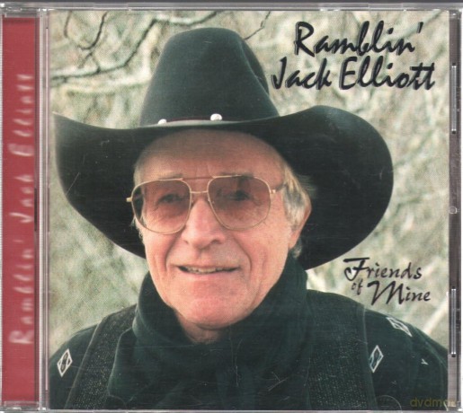 Ramblin' Jack Elliott: Friends of Mine [CD]