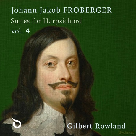 Gilbert Rowland: Froberger: Suiten FüR Cembalo, Vol. 4 [CD]