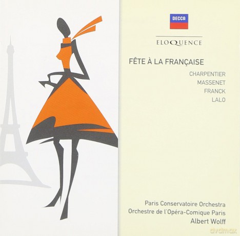Albert Wolff: FTe La Francaise [2CD]
